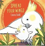 Dodd, Emma - Spread Your Wings