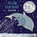 Dodd, Emma - Follow Your Heart