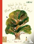 Carlisle, Emma - What Do You See When You Look At a Tree?