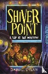 Dylan, Gabriel - Shiver Point: A Tap At The Window