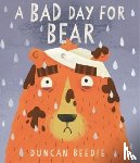 Beedie, Duncan - A Bad Day for Bear