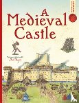 Bergin, Mark - Spectacular Visual Guides: A Medieval Castle