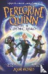 Bond, Ash - Peregrine Quinn and the Cosmic Realm