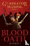 Scott, Dan - Gladiator School 1: Blood Oath