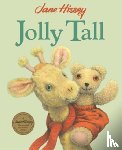 Hissey, Jane - Jolly Tall
