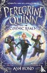 Bond, Ash - Peregrine Quinn and the Cosmic Realm