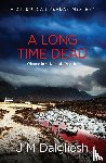 Dalgliesh, J M - A Long Time Dead