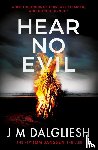 Dalgliesh, J M - Hear No Evil