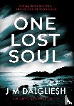 Dalgliesh, J M - One Lost Soul