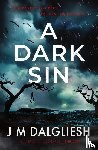 Dalgliesh, J M - A Dark Sin