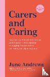 Andrews, June - Carers and Caring: The One-Stop Guide