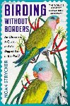 Strycker, Noah - Birding Without Borders