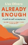 Olivera, Lisa - Already Enough