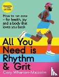 Wharton-Malcolm, Cory - All You Need is Rhythm and Grit