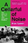 Epstein, Brian - A Cellarful of Noise