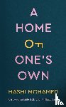Mohamed, Hashi - A Home of One's Own