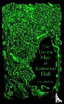 Kerr, Jacob - The Green Man of Eshwood Hall