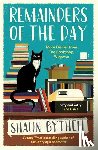 Bythell, Shaun - Remainders of the Day