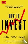 Stanyer, Peter, Javaid, Masood, Satchell, Stephen - How to Invest