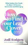 Rodgers, Jodi - How to Find a Four-Leaf Clover