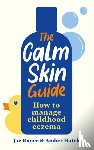 Rance, Jae, Hatch, Amber - The Calm Skin Guide