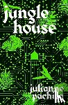 Pachico, Julianne - Jungle House