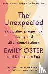 Oster, Emily, Fox, Dr Nathan - The Unexpected