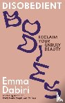 Dabiri, Emma - Disobedient Bodies