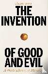 Sauer, Hanno - The Invention of Good and Evil