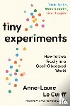 Le Cunff, Anne-Laure - Tiny Experiments