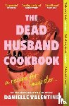 Valentine, Danielle - The Dead Husband Cookbook