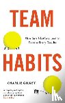 Gilkey, Charlie - Team Habits