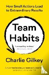 Gilkey, Charlie - Team Habits