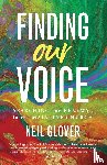 Glover, Neil - Finding our Voice
