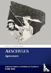 Hall, Edith (Professor of Classics - Aeschylus: Agamemnon