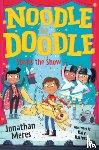 Meres, Jonathan - Noodle the Doodle Steals the Show