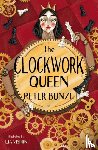 Bunzl, Peter - The Clockwork Queen