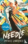 Lawrence, Patrice - Needle