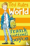 Cottrell Boyce, Frank - Ted Rules the World