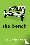 Browning Wroe, Jo - The Bench