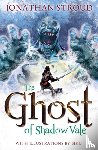Stroud, Jonathan - The Ghost of Shadow Vale