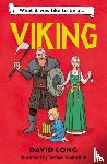 Long, David - What It Was Like to be a Viking