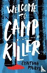 Murphy, Cynthia - Welcome to Camp Killer