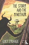 Strange, Lucy - The Storm and the Minotaur