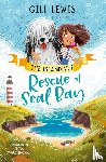 Lewis, Gill - Rescue at Seal Bay