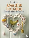 Lapierre, Corinne - A Year of Felt Decorations