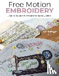 Essam, Katie - Free Motion Embroidery
