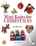 Stratford, Sue - Mini Knits for Christmas