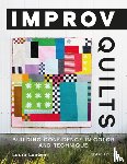 Loewen, Laura - Improv Quilts