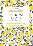 Boue, Amelie - The Handmade Spa: Natural Soaps